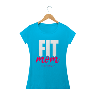 Nome do produto Camiseta Feminina FIT MOM