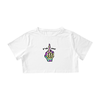 Nome do produto Cropped F*ck you!