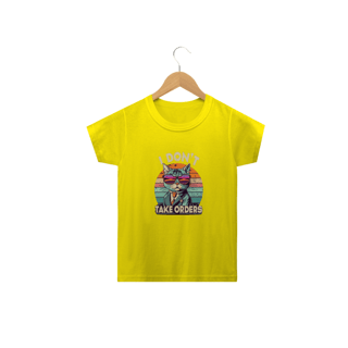 Nome do produto CAMISETA  CLASSIC INFANTIL, CAT I DON'T TAKE ORDERS-2 A 14 ANOS