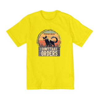 Nome do produto CAMISETA QUALITY INFANTIL CAT, I DON'T TAKE ORDERS-10 A 14 ANOS