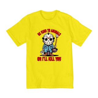 Nome do produto CAMISETA QUALITY INFANTIL, DOG LINHA FILME JASON BE KIND TO ANIMALS, SEXTA FEIRA 13-2 A 8 ANOS
