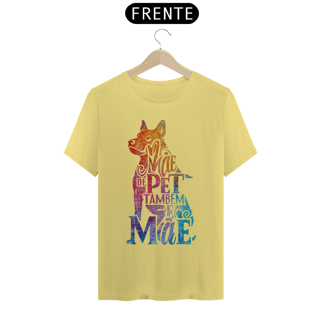 Nome do produto CANISETA T-SHIRT ESTONADA DOG, MÃE DE PE TAMBÉM E MÃE
