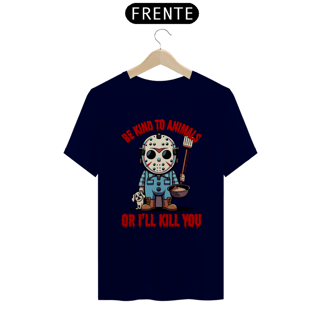 Nome do produto CAMISETA T-SHIRT QUALITY DOG, JASON BE KIND, SEXTA FEIRA 13