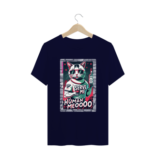 Nome do produto CAMISETA T-SHIRT PLUS SIZE CAT, SERVE ME HUMAN MEOOO
