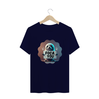 Nome do produto CAMISETA T-SHIRT PLUS SIZE, FOCA YOU
