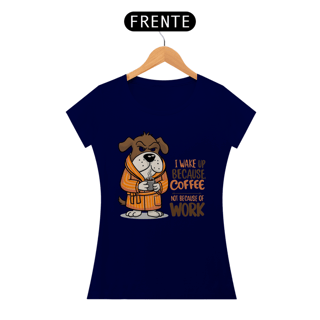 Nome do produto CAMISETA BABY LONG QUALITY, DOG COFFEE