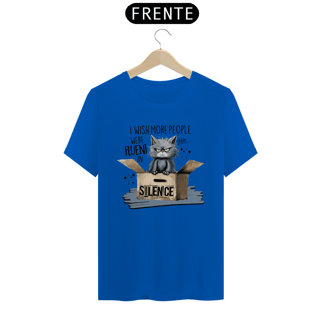Nome do produto CAMISETA T-SHIRT PRIME, CAT FRASES SILENCE 