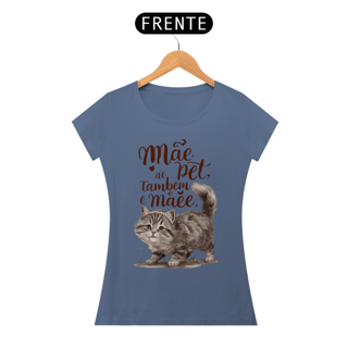 Nome do produto CAMISETA BABY LONG ESTONADA CAT, MÃE DE PET TAMBÉM E MÃE