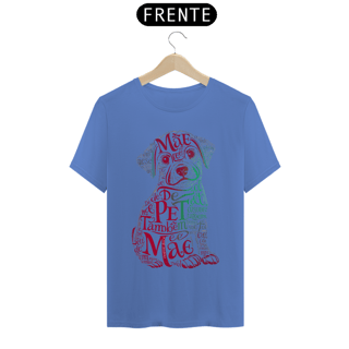 Nome do produto CAMISETA T-SHIRT ESTONADA DOG, MÃE DE PET TAMBÉM E MÃE
