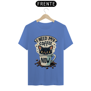 Nome do produto CAMISETA T-SHIRT ESTONADA, I NEED COFFEE NOW