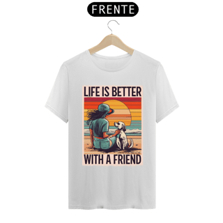 Nome do produto CAMISETA T-SHIRT PRIME, DOG LIFE IS BETTER 