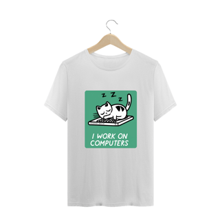 Nome do produto CAMISETA T-SHIRT PLUS SIZE CAT GEEK, I WORK ON COMPUTERS 