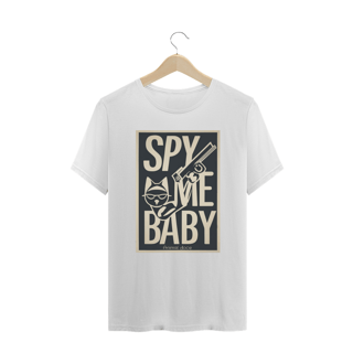 Nome do produto CAMISETA T-SHIRT PLUS SIZE, SPY ME BABY CAT LETRAS