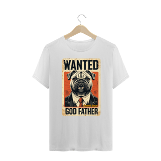 Nome do produto CAMISETA T-SHIRT PLUS SIZE DOG, WANTED GOD FATHER