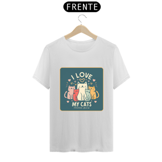 Nome do produto CAMISETA T-SHIRT PRIME, I LOVE MY CATS