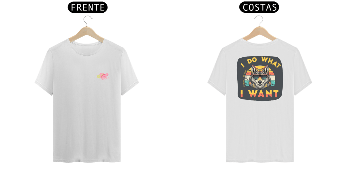Nome do produto: CAMISETA T-SHIRT PRIME WOLF F/V, I DO WHAT I WANT