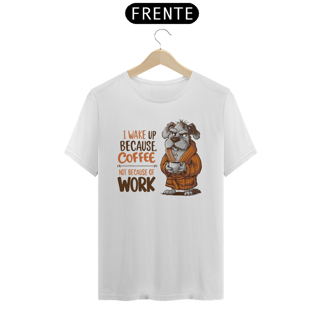 Nome do produto CAMISETA T-SHIRT QUALITY, DOG COFFEE