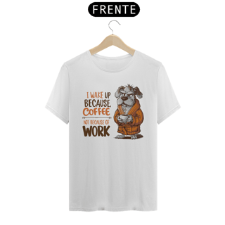 Nome do produto CAMISETA T-SHIRT CLASSIC, DOG COFFEE