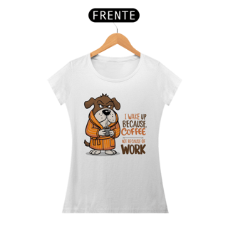 Nome do produto CAMISETA BABY LONG QUALITY, DOG COFFEE