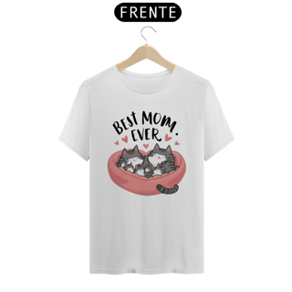 Nome do produto CAMISETA T-SHIRT PIMA CAT, BEST MOM EVER 