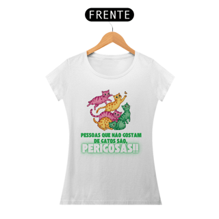 Nome do produto CAMISETA BABY LONG PRIME, CAT FRASES PESSOAS PERIGOSAS