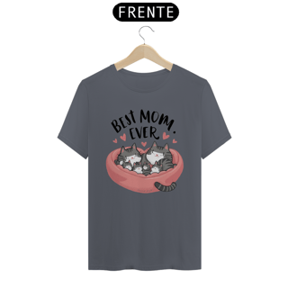 Nome do produto CAMISETA T-SHIRT PIMA CAT, BEST MOM EVER 