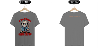 Nome do produto CAMISETA T-SHIRT ESTONADA DOG F/V, JASON BE KIND SEXTA FEIRA 13