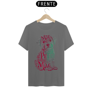 Nome do produto CAMISETA T-SHIRT ESTONADA DOG, MÃE DE PET TAMBÉM E MÃE