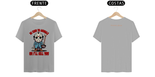 Nome do produto CAMISETA T-SHIRT CLASSIC F/V , JASON BE KIND SEXTA FEIRA 13