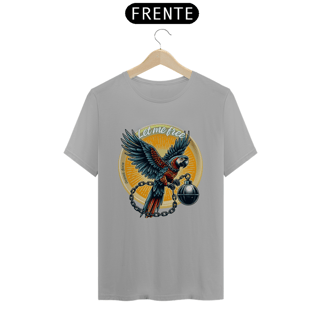 Nome do produto CAMISETA T-SHIRT CLASSIC ARARA, LET ME FREE