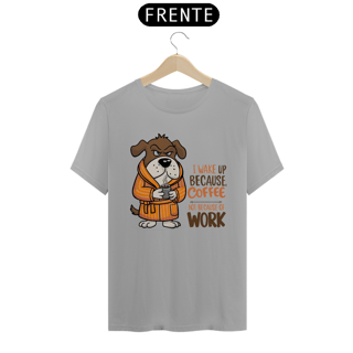 Nome do produto CAMISETA T-SHIRT CLASSIC, DOG COFFEE