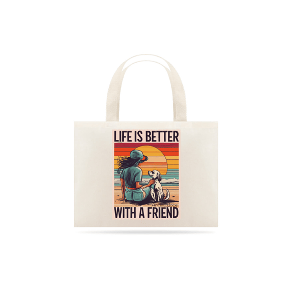 ECOBAG GRANDE CRU, LIFE IS BETTER, 100% ALGODAO