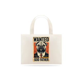 ECOBAG GRANDE CRU DOG, WANTED GOD FATHER, 100% ALGODAO