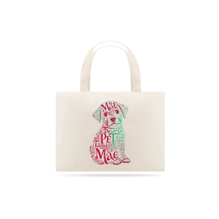 Nome do produto ECOBAG GRANDE CRU CAT, MÃE DE PET TAMBÉM E MÃE, 100%ALGODAO