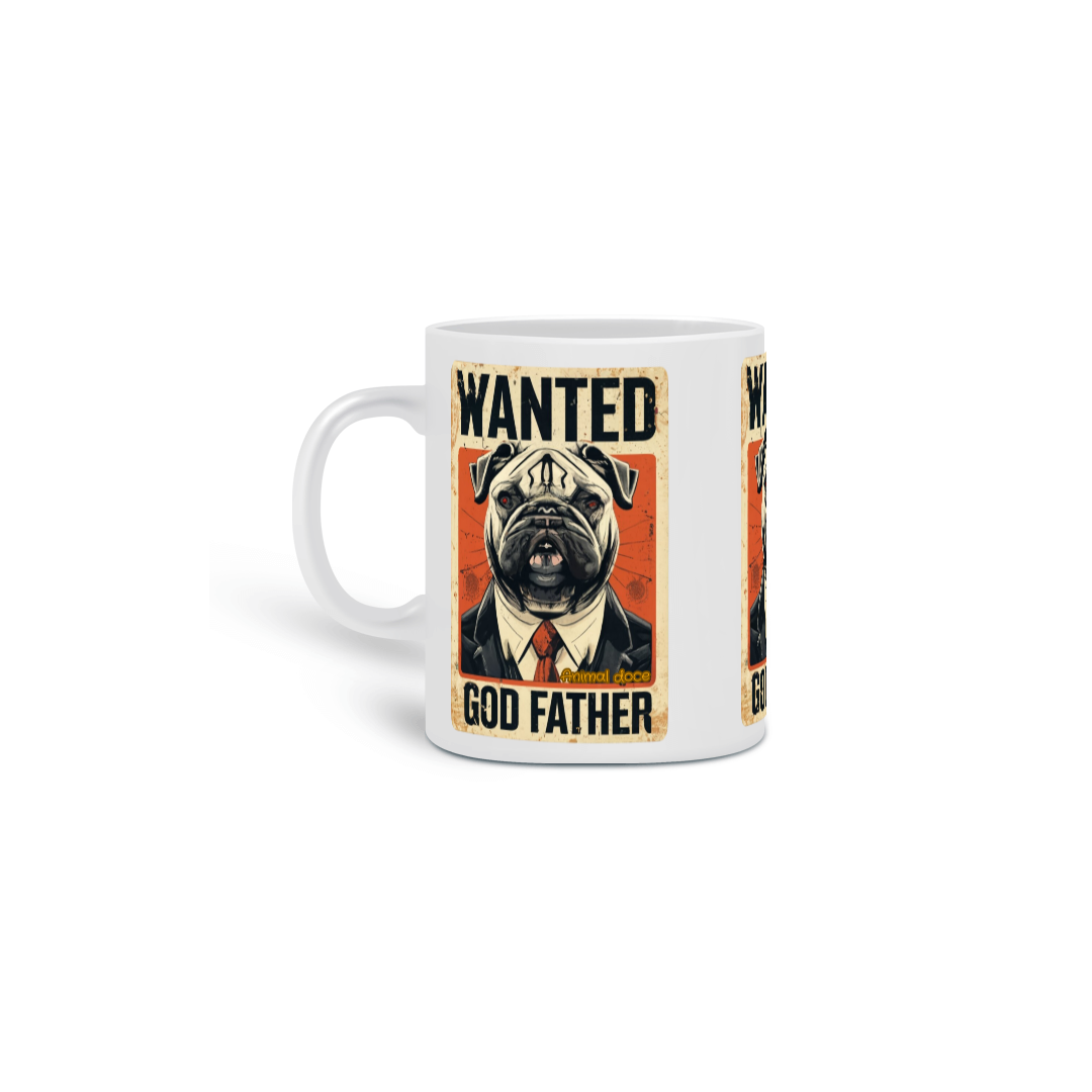 CANECA PERSONALIZADA CRIATIVA EM CERÂMICA, 325ML C/03 LADOS DOG WANTED GOD FATHER