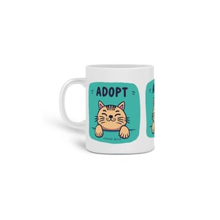 CANECA PERSONALIZADA CRIATIVA EM CERÂMICA 325ML 03 LADOS, ADOPT CAT 