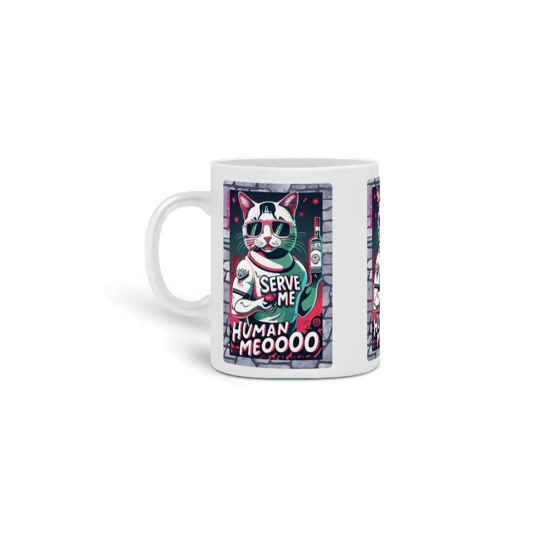  CANECA PERSONALIZADA CRIATIVA EM CERÂMICA, 325ML C/03 LADOS CAT SERVE ME HUMAN MEOOO