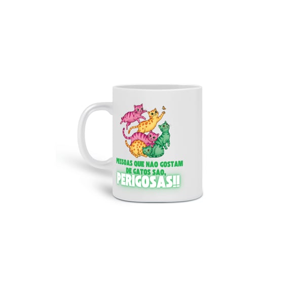 CANECA PERSONALIZADA CRIATIVA EM CERÂMICA, 325ML C/02 LADOS, CAT FRASES PESSOAS PERIGOSAS
