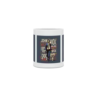 Nome do produto CANECA PERSONALIZADA CRIATIVA EM CERÂMICA, 325ML C/03 LADOS LINHA FILME JOHN WICH DOG