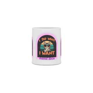 Nome do produto  CANECA PERSONALIZADA CRIATIVA EM CERÂMICA, 325ML C/03 LADOS CAT I DO WHAT I WANT