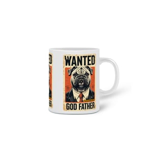Nome do produto CANECA PERSONALIZADA CRIATIVA EM CERÂMICA, 325ML C/03 LADOS DOG WANTED GOD FATHER