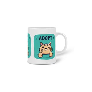 Nome do produto CANECA PERSONALIZADA CRIATIVA EM CERÂMICA 325ML 03 LADOS, ADOPT CAT 