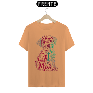 Nome do produto CAMISETA T-SHIRT ESTONADA DOG, MÃE DE PET TAMBÉM E MÃE