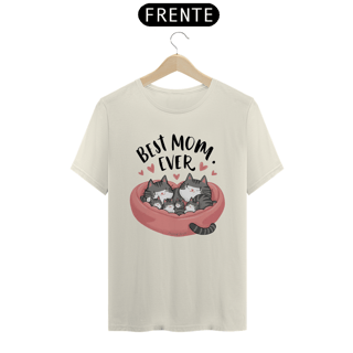 Nome do produto CAMISETA T-SHIRT PIMA CAT, BEST MOM EVER 
