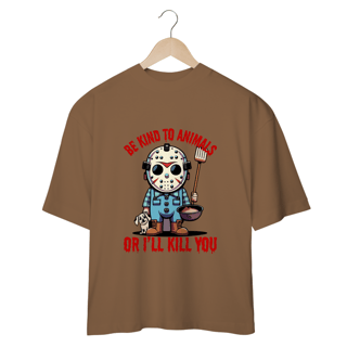 Nome do produto CAMISETA OVERSIZED DOG, LINHA FILME JASON BE KIND TO ANIMALS, SEXTA FEIRA 13
