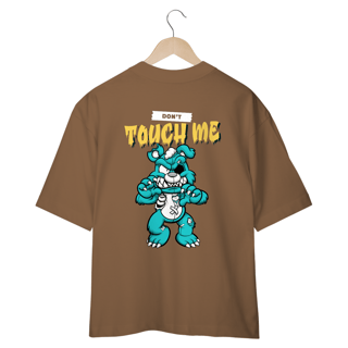 Nome do produto CAMISETA OVERSIZED COSTAS, URSINHO PYSCHO DON´T TOUCH ME