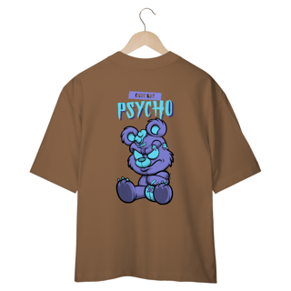 Nome do produto CAMISETA OVERSIZED COSTAS, URSINHO PSYCHO CUTE BUT