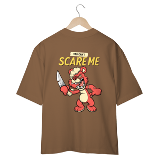 CAMISETA OVERSIZED COSTAS, URSINHO PYSCHO YOU CAN´T SCARE ME