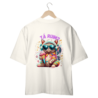 Nome do produto CAMISETA OVERSIZED COSTAS, CAT TA RUIM