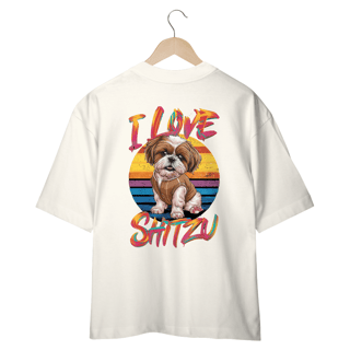 Nome do produto CAMISETA OVERSIZED COSTAS DOG, I LOVE SHIH-TZU
